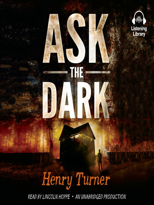 Title details for Ask the Dark by Henry Turner - Available